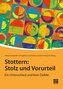 Stottern: Stolz und Vorurteil