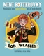 Mini potterovky: Ron Weasley
