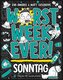 Worst Week Ever -  Sonntag