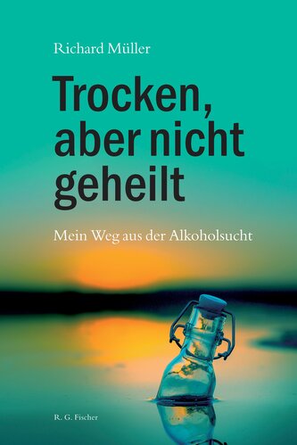 Trocken, aber nicht geheilt Trocken, aber nicht geheilt