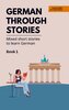 German Through Stories - Book 1