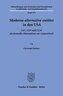 Moderne alternative entities in den USA
