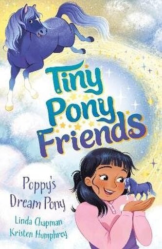 Tiny Pony Friends: Poppy´s Dream Pony Tiny Pony Friends: Poppy´s Dream Pony