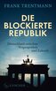 Die blockierte Republik