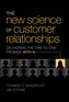 The New Science of Customer Relationships: Delivering the One-to-One Promise With AI