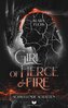 Girl Of Fierce & Fire: Schwelende Schatten