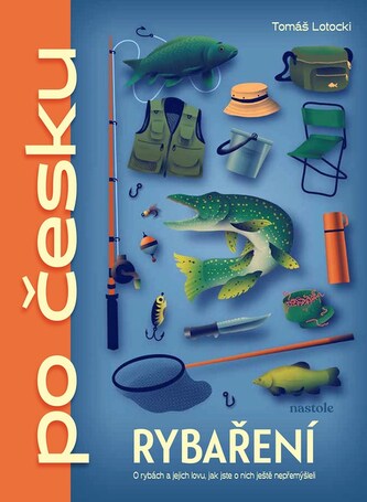 Rybaření po česku Rybaření po česku