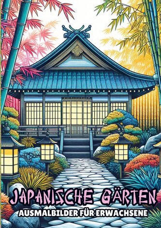 Ausmalbilder für Erwachsene - Japanische Gärten