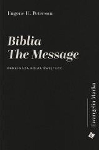 Biblia The Message - Ewangelia Marka
