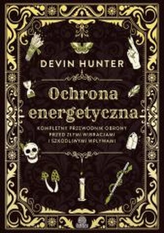 Ochrona energetyczna. Kompletny przewodnik..