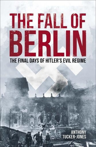 The Fall of Berlin
