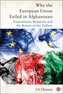 Why the European Union Failed in Afghanistan