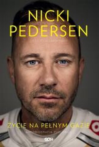 Nicki Pedersen. Życie na pełnym gazie
