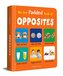 My First Padded Book of Opposites