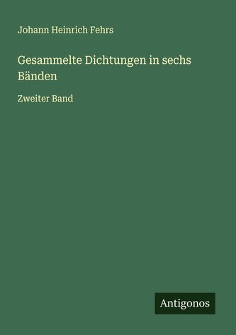 Gesammelte Dichtungen in sechs Bänden