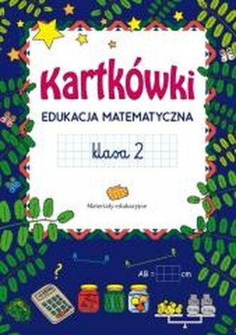 Kartkówki. Edukacja matematyczna SP 2