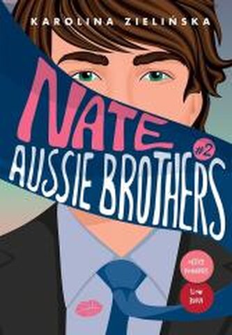 Aussie Brothers T.2 Nate Aussie Brothers T.2 Nate