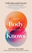 Your Body Already Knows