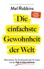 Die einfachste Gewohnheit der Welt