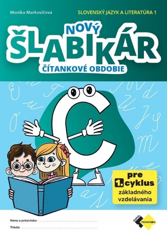 Nový šlabikár C - čítankové obdobie Nový šlabikár C - čítankové obdobie
