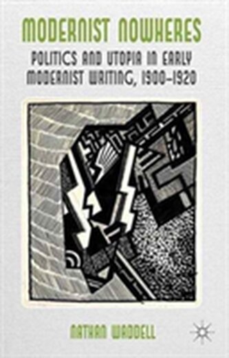 Modernist Nowheres