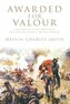 Awarded for Valour