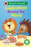 Ladybird Class - Celebrations Around the World:  Read It Yourself - Level 2 Developing Reader