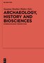 Archaeology, history and biosciences