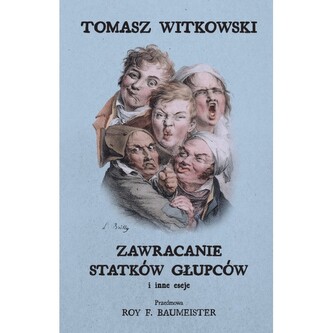 Zawracanie statków głupców i inne eseje