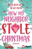 How My Neighbor Stole Christmas