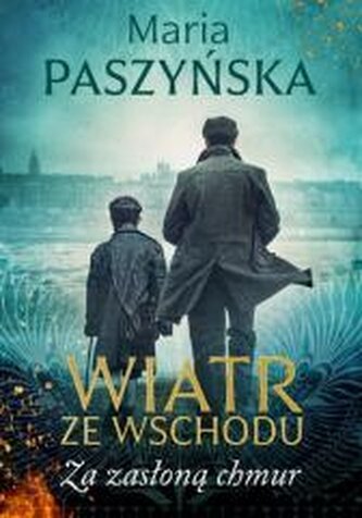 Wiatr ze Wschodu. Za zasłoną chmur Wiatr ze Wschodu. Za zasłoną chmur