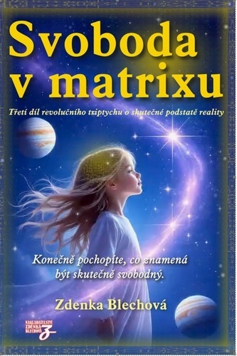 Svoboda v matrixu Svoboda v matrixu