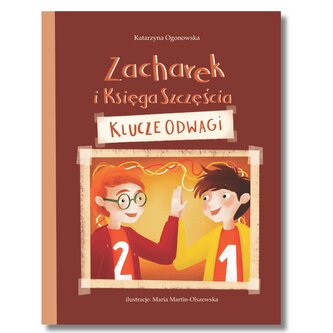Zacharek i Księga Szczęścia - klucze odwagi