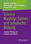 Science MashUp: Games und schulische Bildung