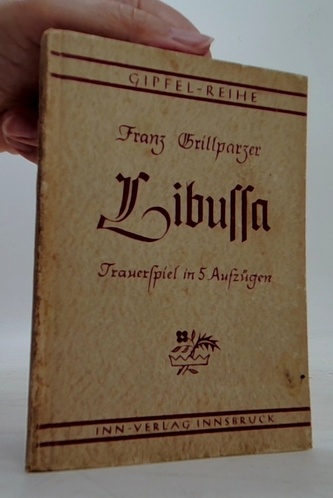 Libussa Trauerspiel in fünf Aufzügen