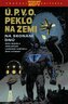 Ú.P.V.O. Peklo na zemi 13 - Na skonání dnů