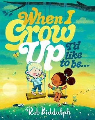 When I Grow Up I´d Like to Be...