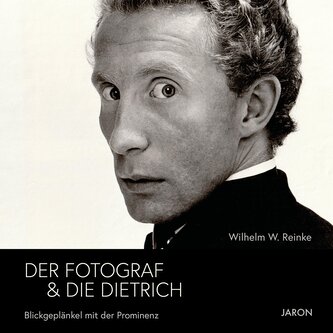 Der Fotograf & die Dietrich