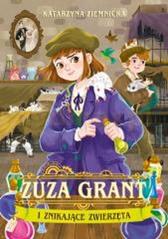 Zuza Grant i znikające zwierzęta Zuza Grant i znikające zwierzęta