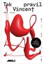 Tak pravil Vincent