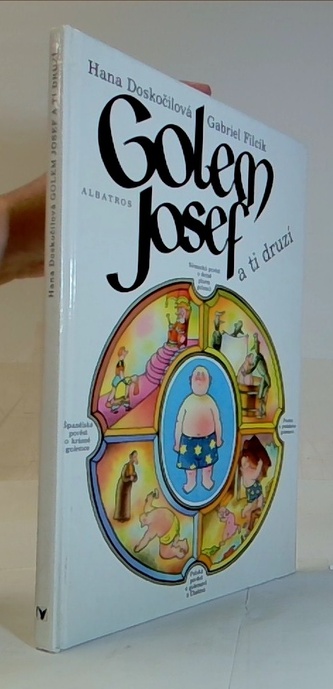 Golem Josef a ti druzí