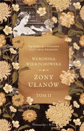 Żony ułanów. Rodzina Sobolewskich. Tom 2  (Duże Litery)