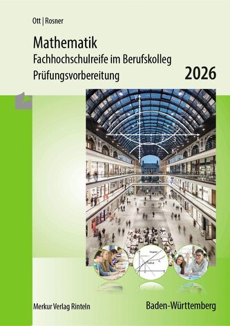 Mathematik - Fachhochschulreife im Berufskolleg Prüfungsvorbereitung 2026