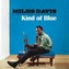 Miles Davis:  Kind Of Blue