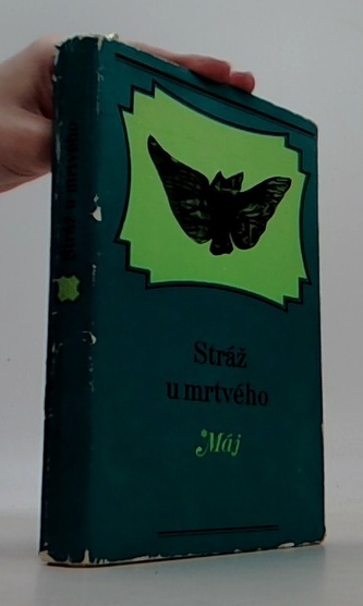 Stráž u mrtvého Máj