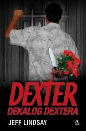 Dexter, Dekalog Dextera