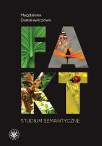 Fakt. Studium semantyczne Fakt. Studium semantyczne