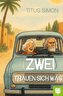 Zwei trauen sich was