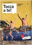 Tocca a te!