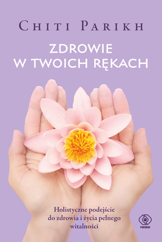Zdrowie w twoich rękach